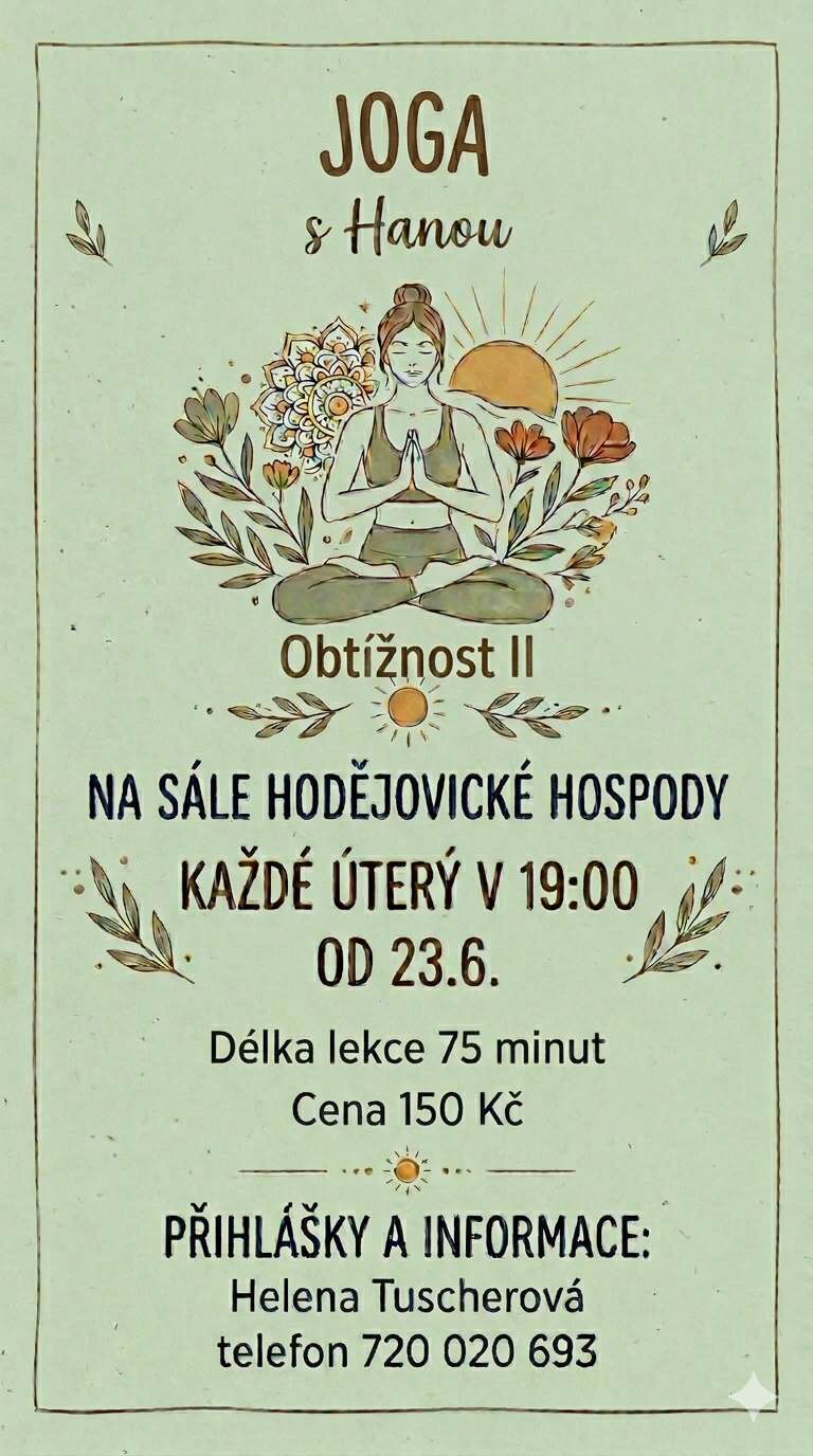Jóga s Hanou v sále Hodějovické hospody každé úterý od 23.6.2026 v 19:00 hodin